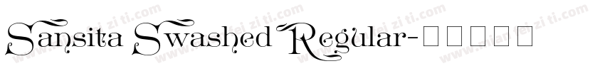 Sansita Swashed Regular字体转换